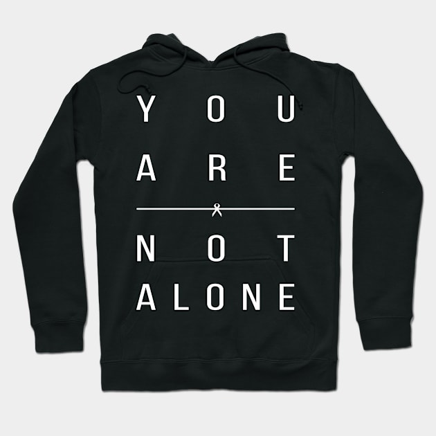 'You Are Not Alone' Cancer Awareness Shirt Hoodie by ourwackyhome